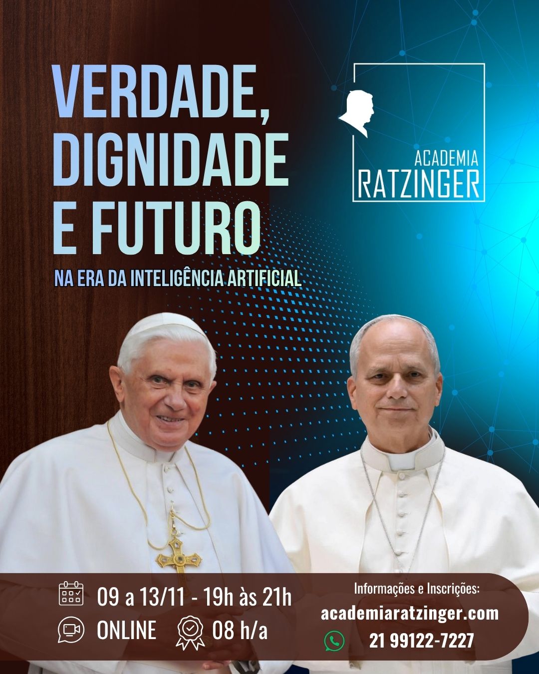 VERDADE, DIGNIDADE E FUTURO - Academia Ratzinger